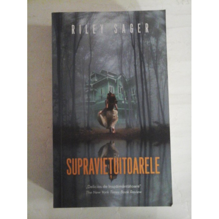   SUPRAVIETUITOARELE  (roman) -  Riley  SAGER  